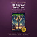 30 Days of Self-Love: The Complete Journal and Handbook for Women Starting Over